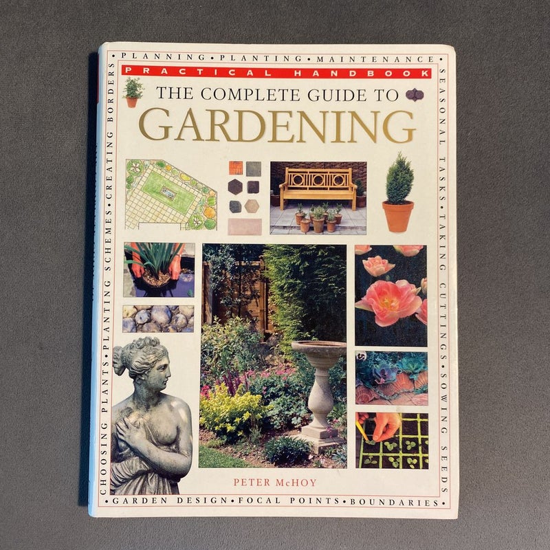 Complete Guide to Gardening