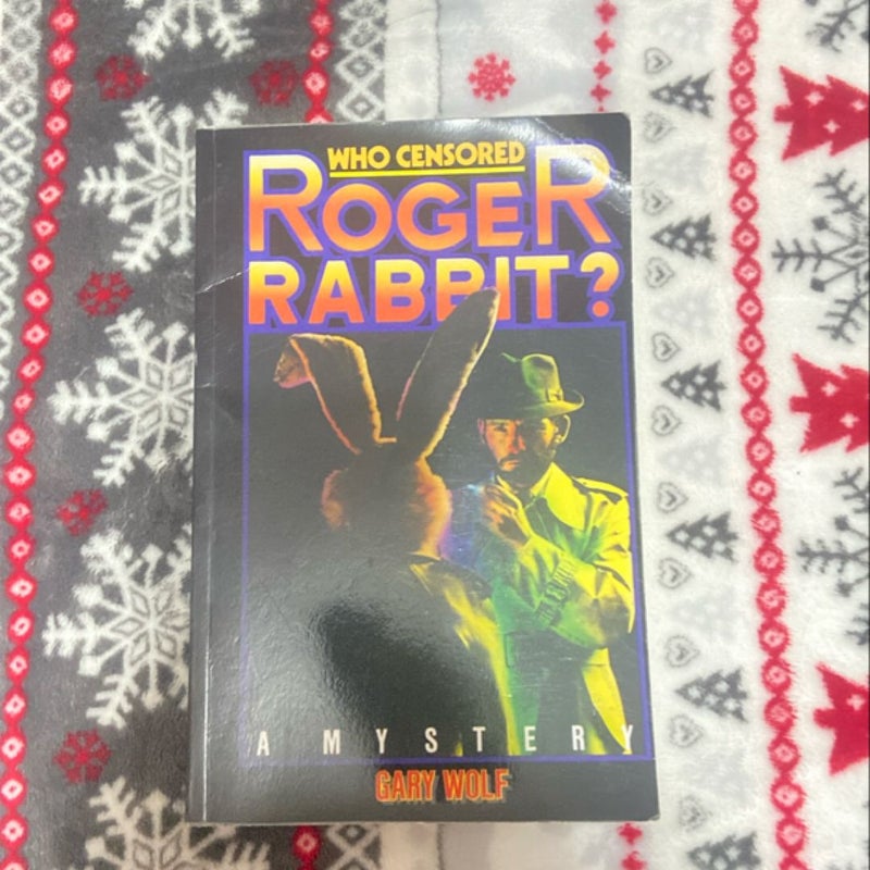 Who Censored Roger Rabbit?