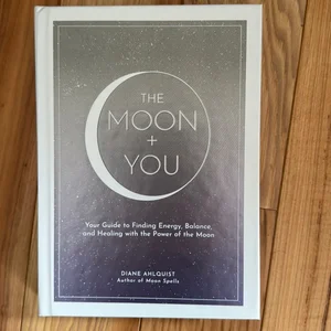 The Moon + You