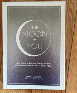 The Moon + You