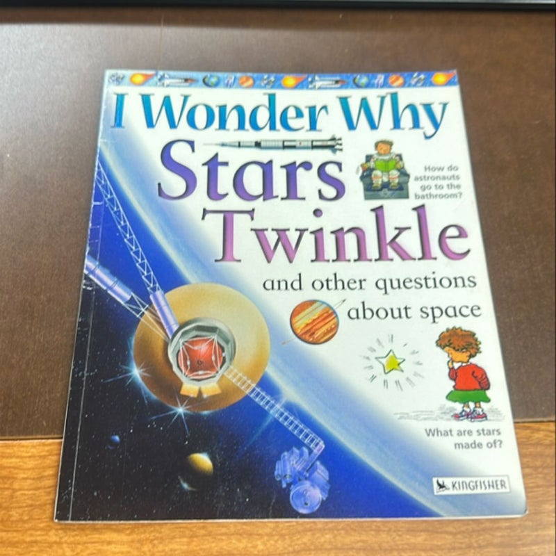 I Wonder Why Stars Twinkle