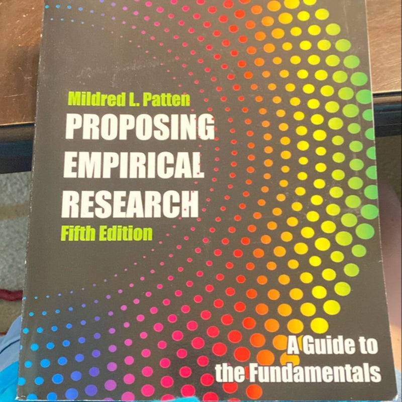 Proposing empirical research 5th Ed  