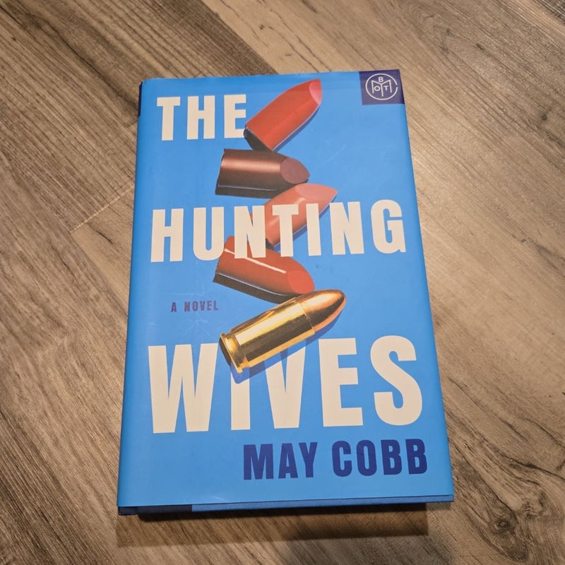 The Hunting Wives