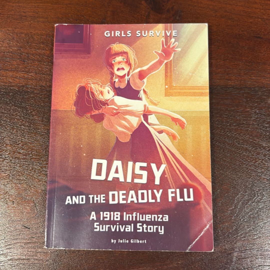 Daisy and the Deadly Flu