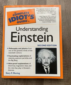 The Complete Idiot's Guide® to Understanding Einstein