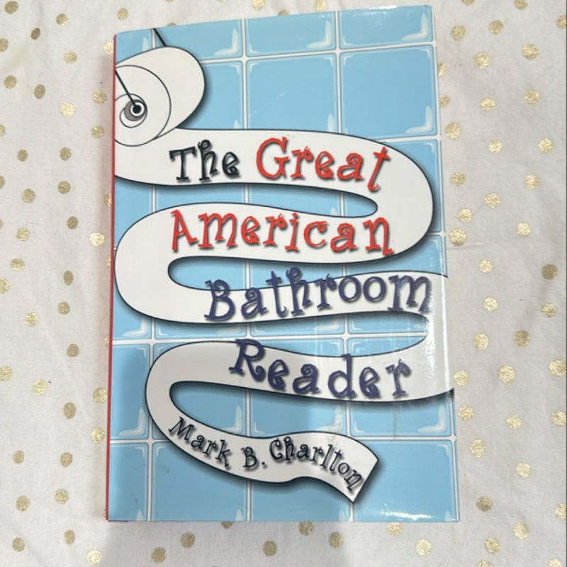 The Great American Bathroom Reader