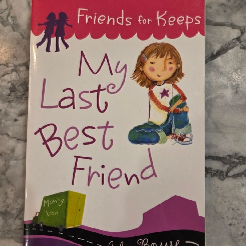 My Last Best Friend