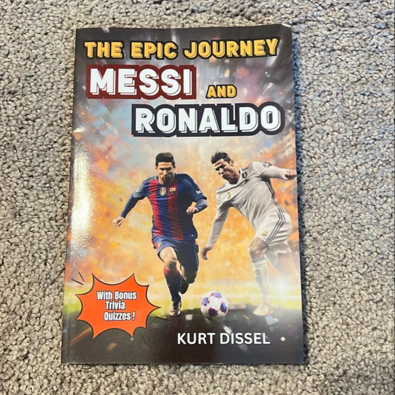 Soccer Books for Kids 8-12 - the Epic Journey of Lionel Messi and Cristiano Ronaldo