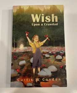 Wish upon a Crawdad