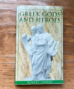 Greek Gods and Heroes