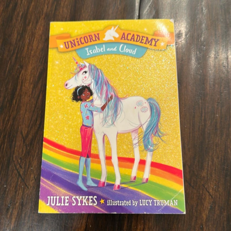 Unicorn Academy #4: Isabel and Cloud