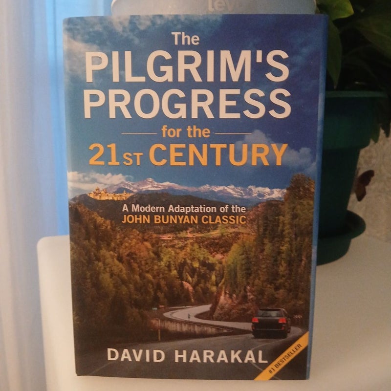 The Pilgrim's Progress for the 21st Century