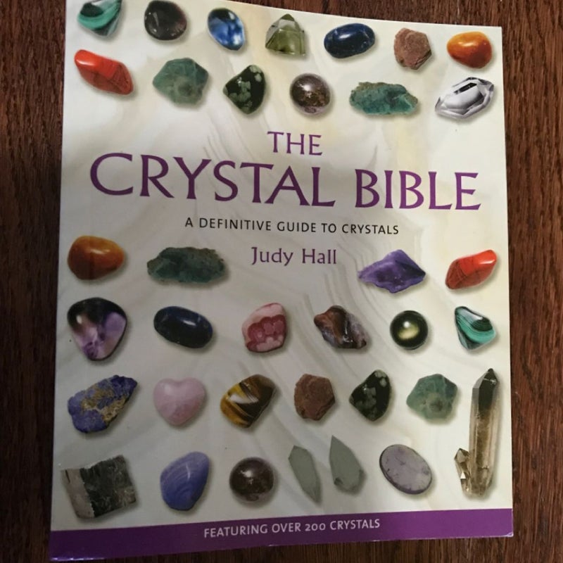 The Crystal Bible (Metaphysical Gemstone Dictionary) Judy Hall 