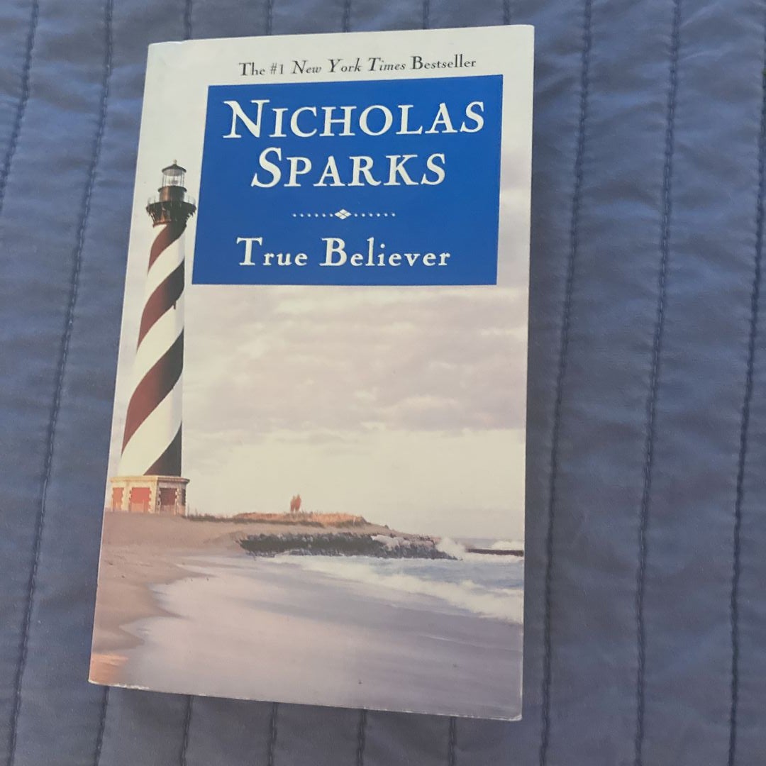 True Believer by Nicholas Sparks, Paperback