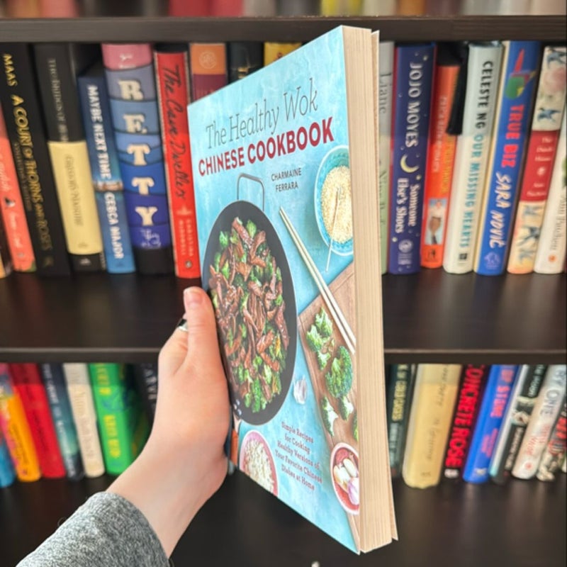 The Healthy Wok Chinese Cookbook