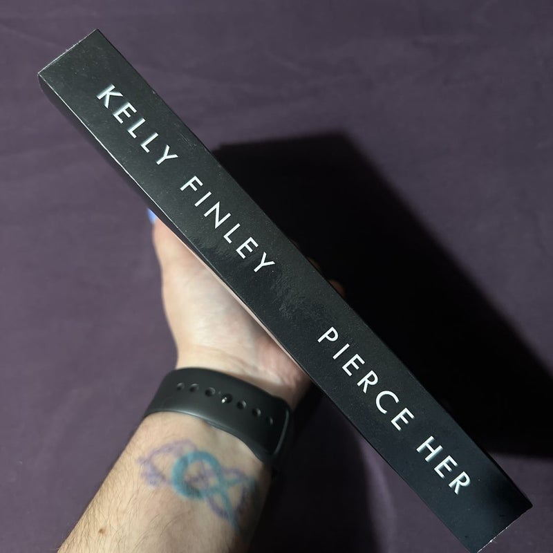 Pierce Her : SIGNED 