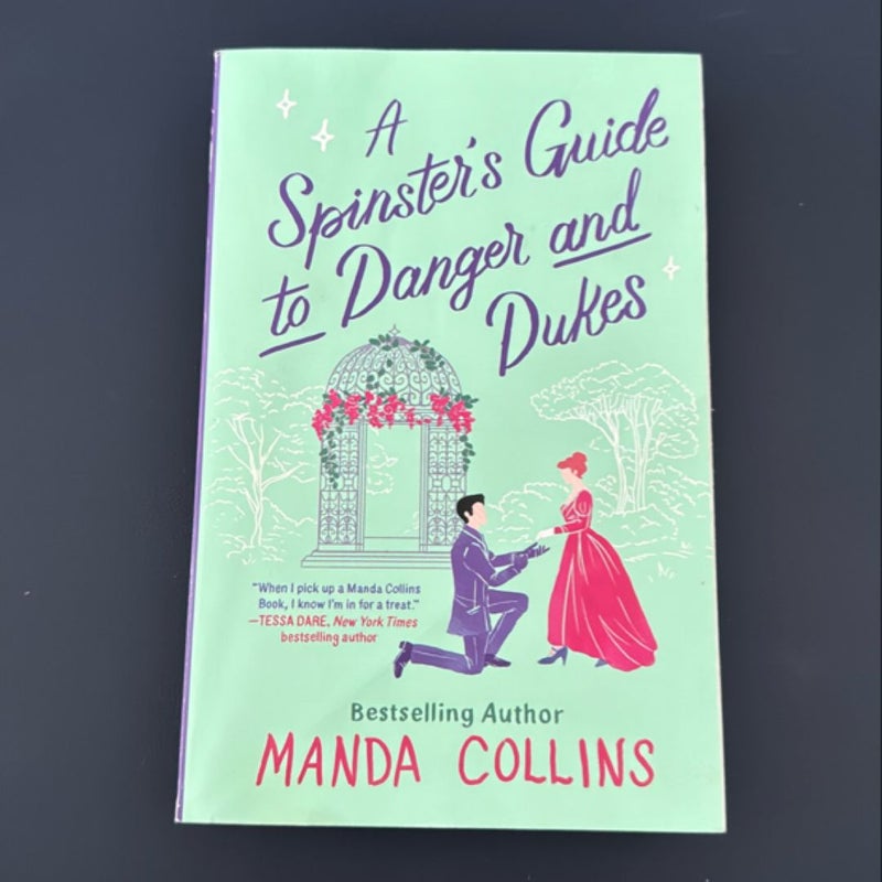 A Spinster's Guide to Danger and Dukes