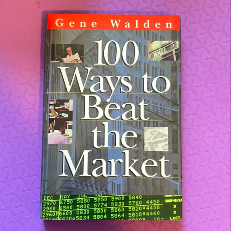 100 Ways to Beat the Market