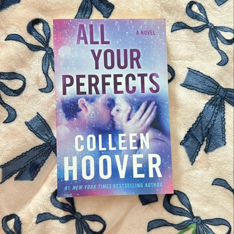 All Your Perfects