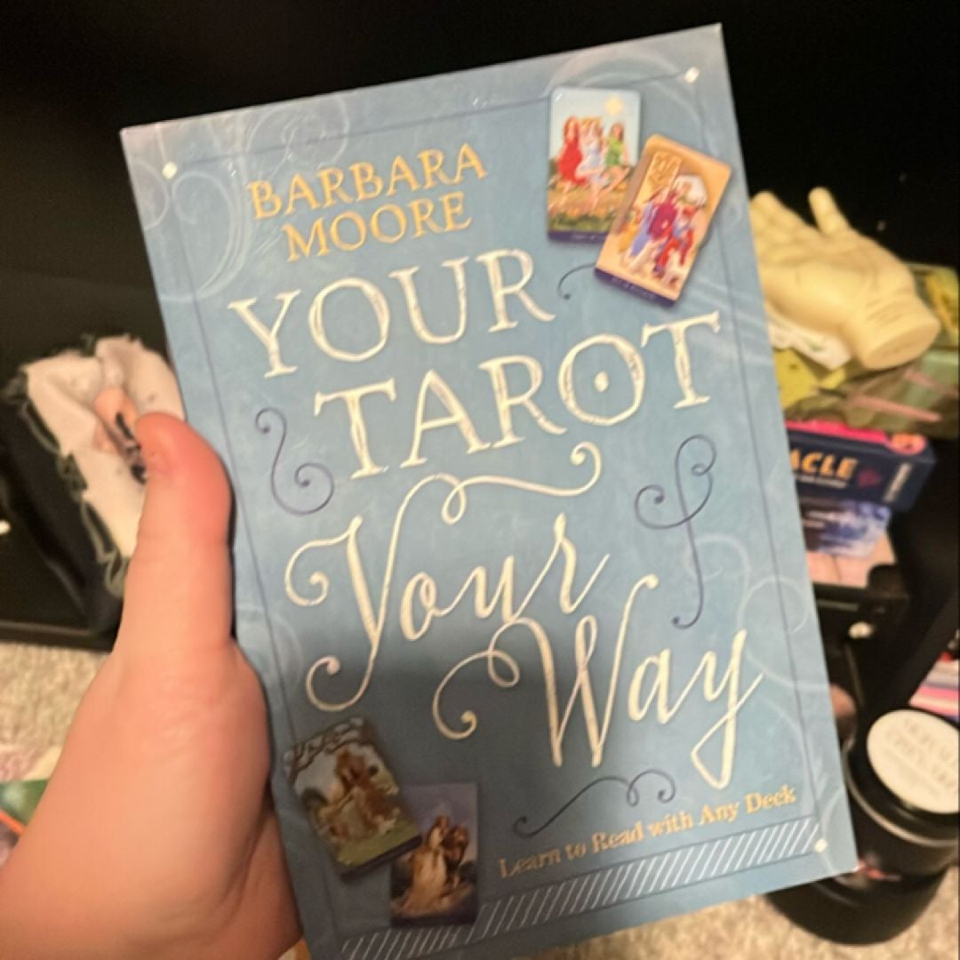 Your Tarot Your Way