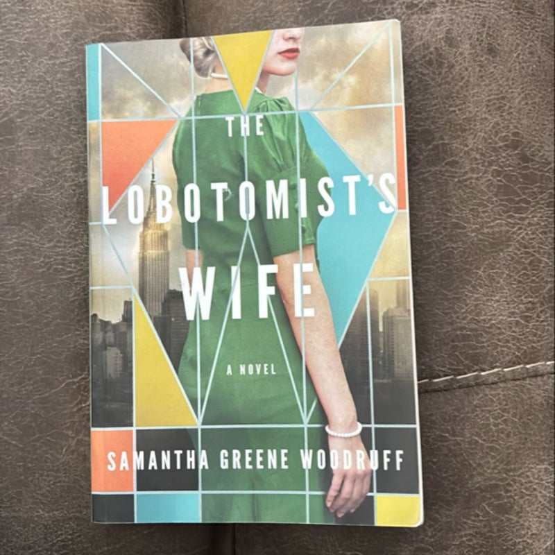 The Lobotomist's Wife