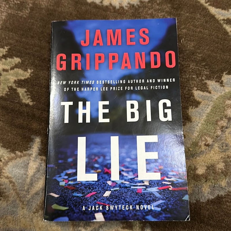 The Big Lie