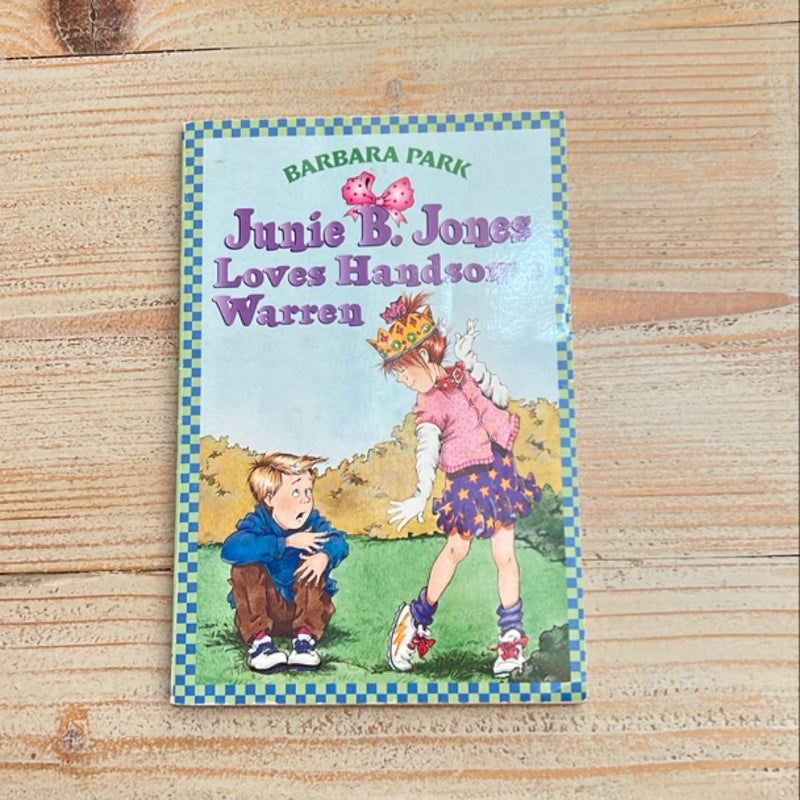 Junie B. Jones #7: Junie B. Jones Loves Handsome Warren