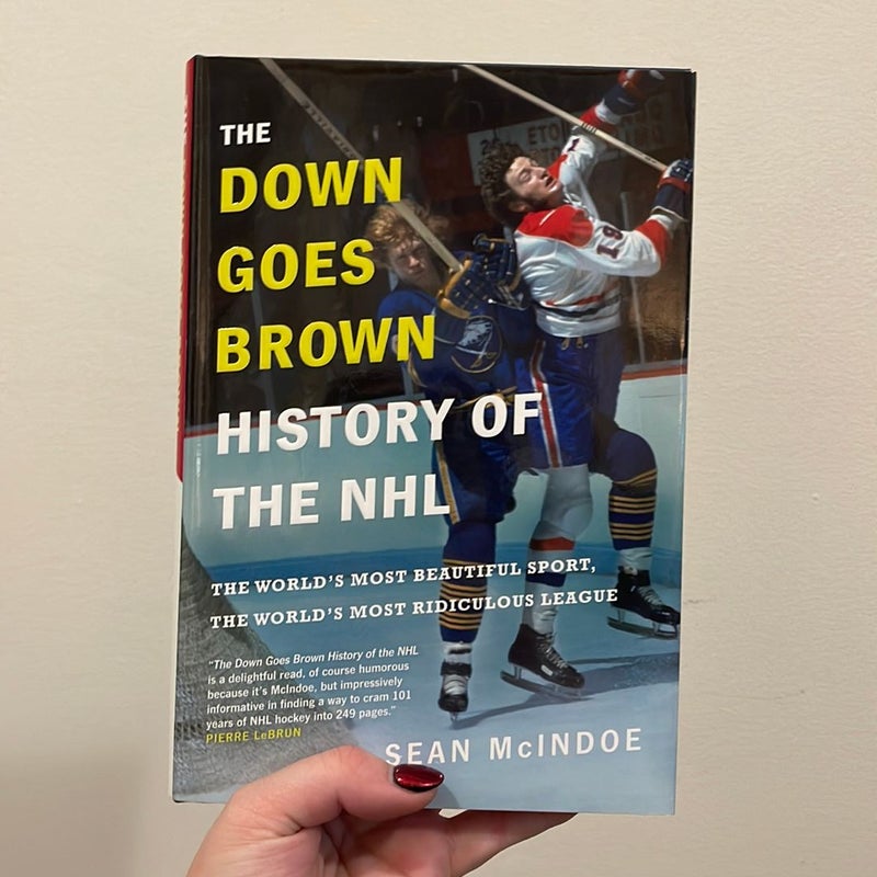 The down Goes Brown History of the NHL (Hardcover)