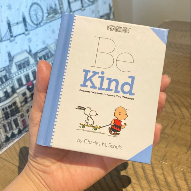 Peanuts: Be Kind