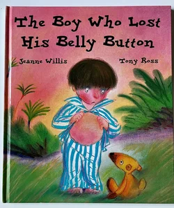 The Boy Who Lost His Bellybutton