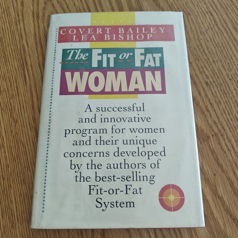 The Fit or Fat Woman