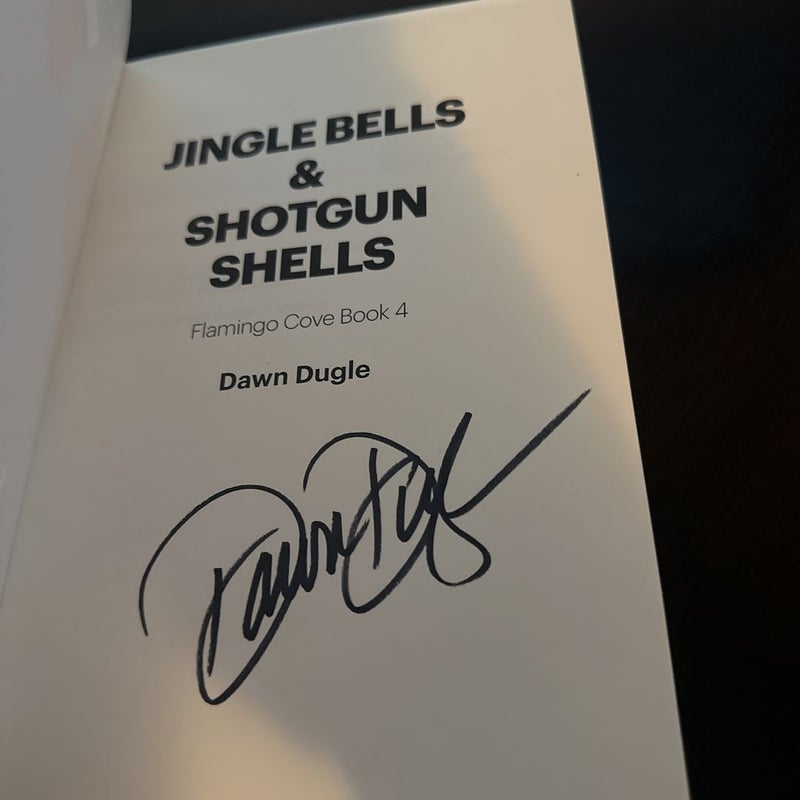 Jingle Bells and Shotgun Shells - SIGNED COPY