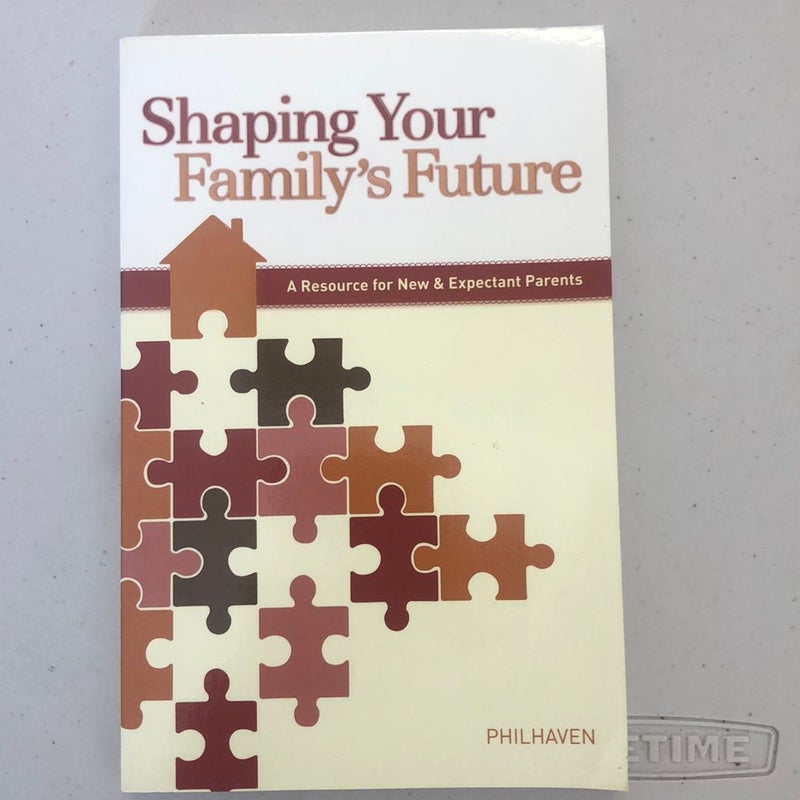 Shaping Your Family’s Future