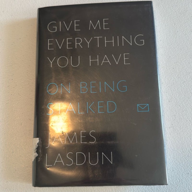 Give Me Everything You Have
