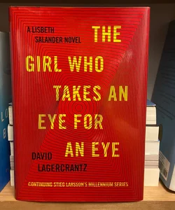 The Girl Who Takes an Eye for an Eye