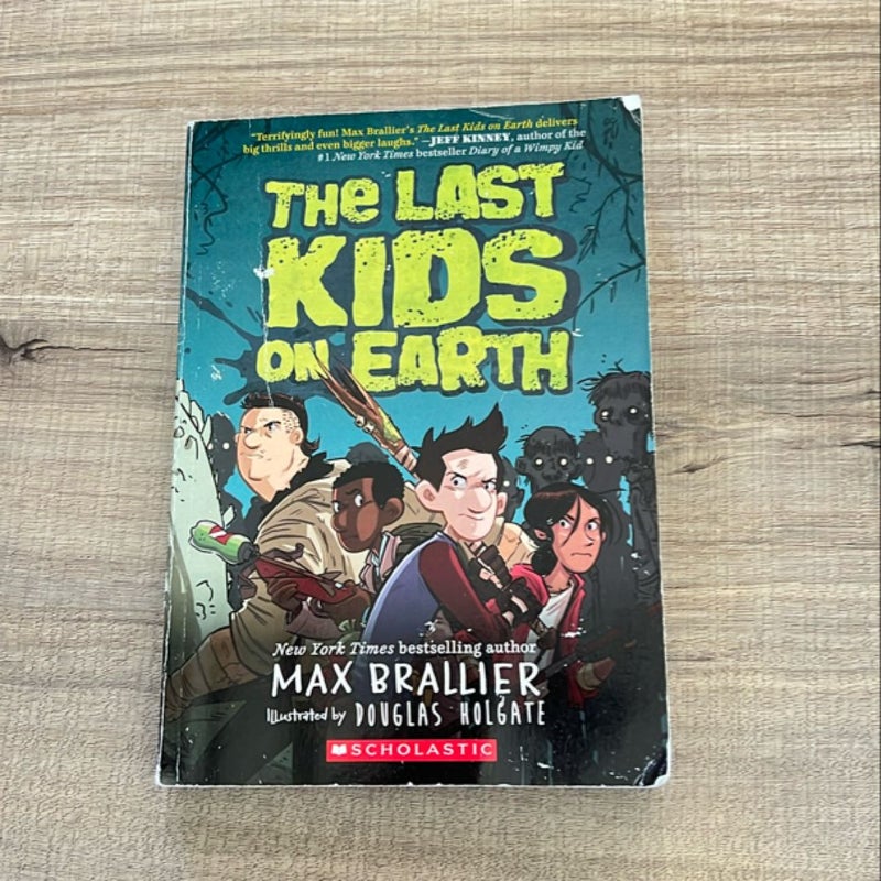 The Last kids on Earth