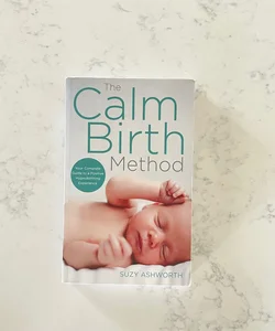 The Calm Birth Method