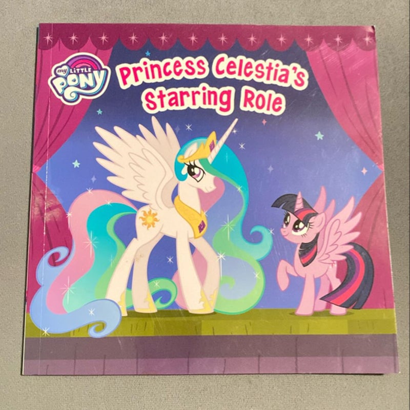 My Little Pony: Princess Celestia's Starring Role