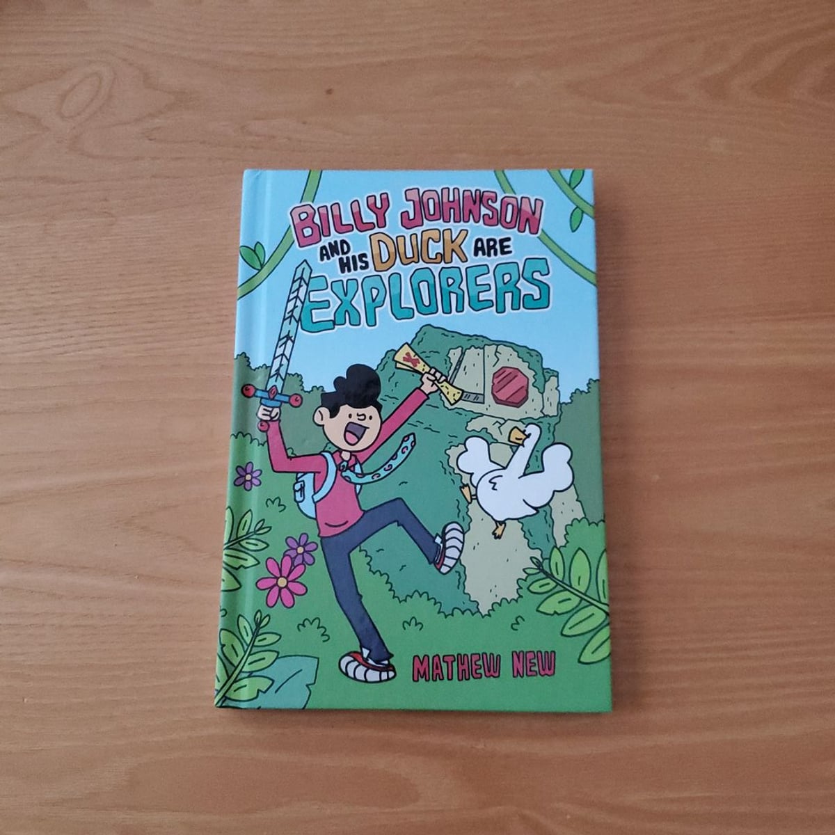 Billy Johnson and His Duck Are Explorers by Mathew New