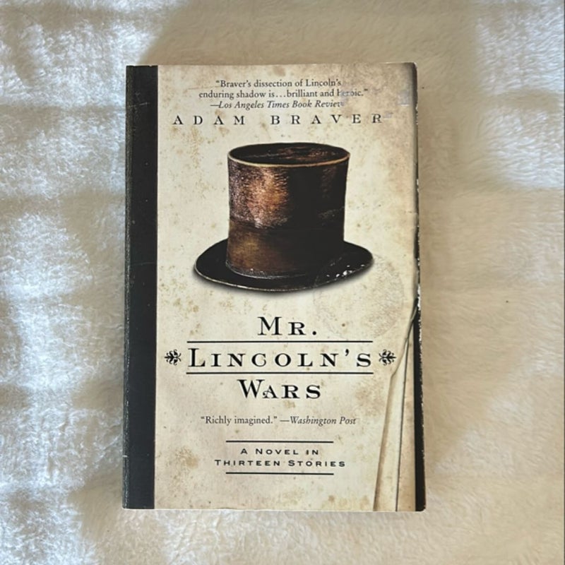 Mr. Lincoln's Wars