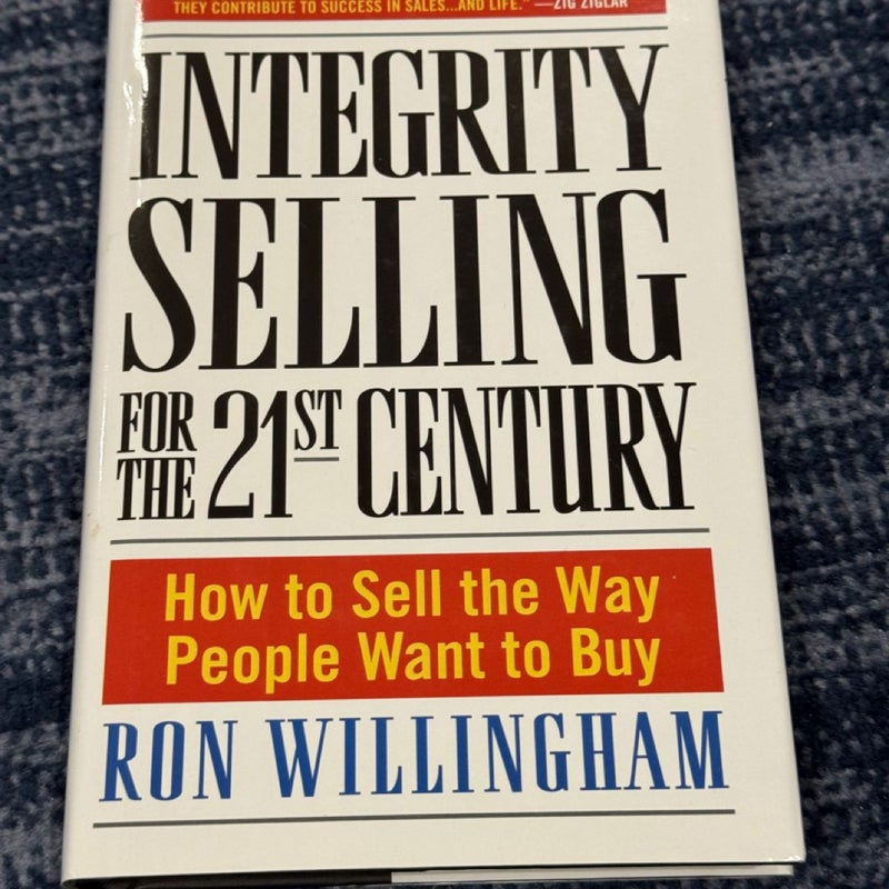 Integrity Selling for the 21st Century