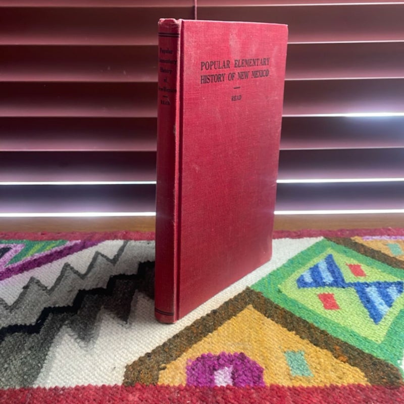 Popular Elementary History of New Mexico (1914 1st edition)