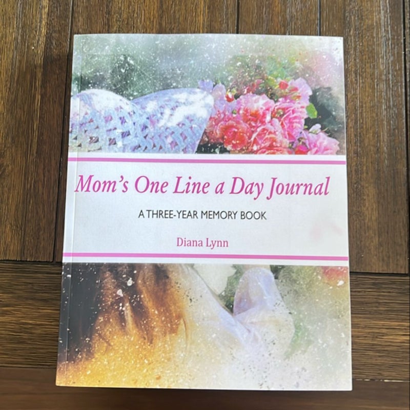 Mom's One Line a Day Journal