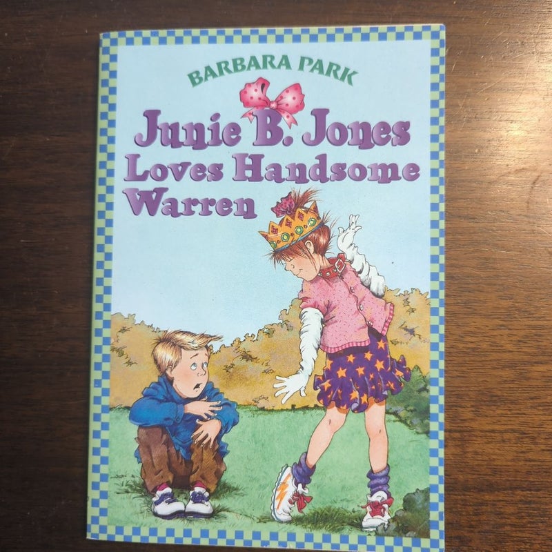 Junie B. Jones #7: Junie B. Jones Loves Handsome Warren