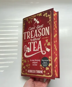 *Signed Waterstones Edition* Can’t Spell Treason Without Tea