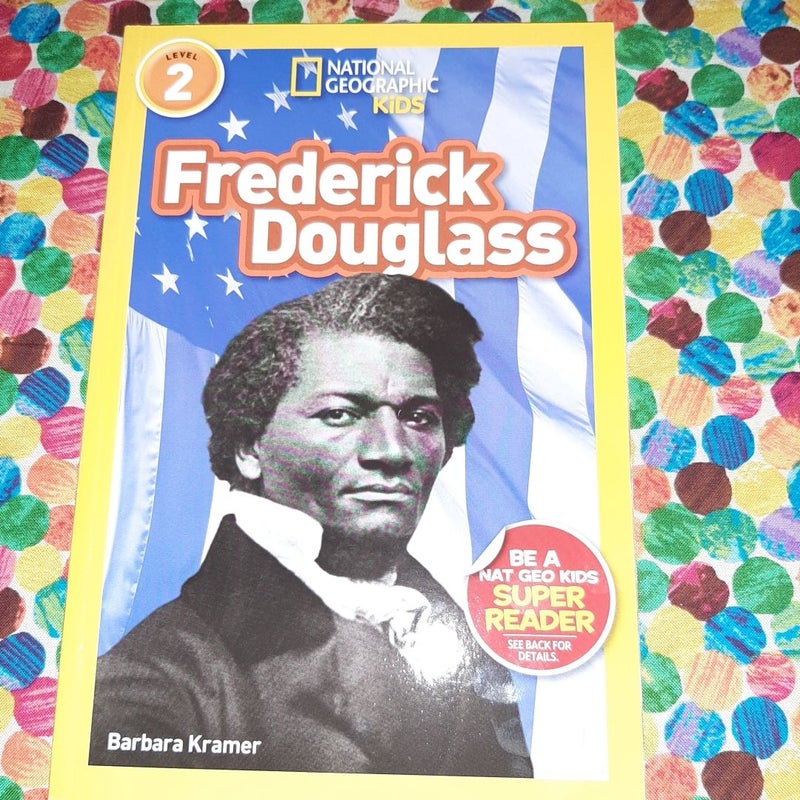 National Geographic Kids Readers: Frederick Douglass