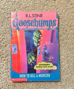 Goosebumps: How to Kill a Monster