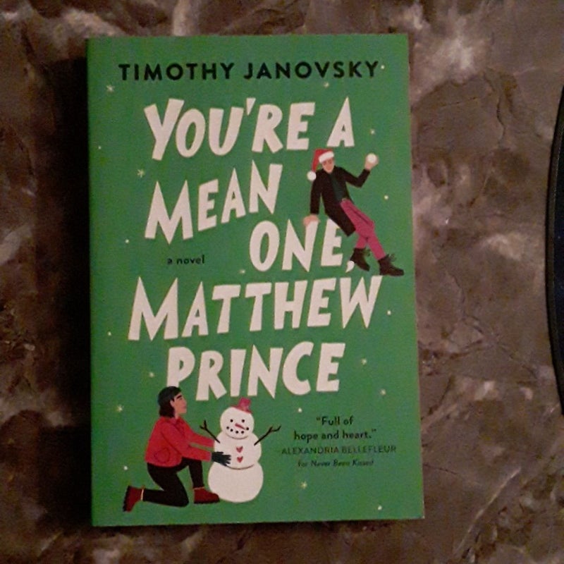 You're a Mean One, Matthew Prince