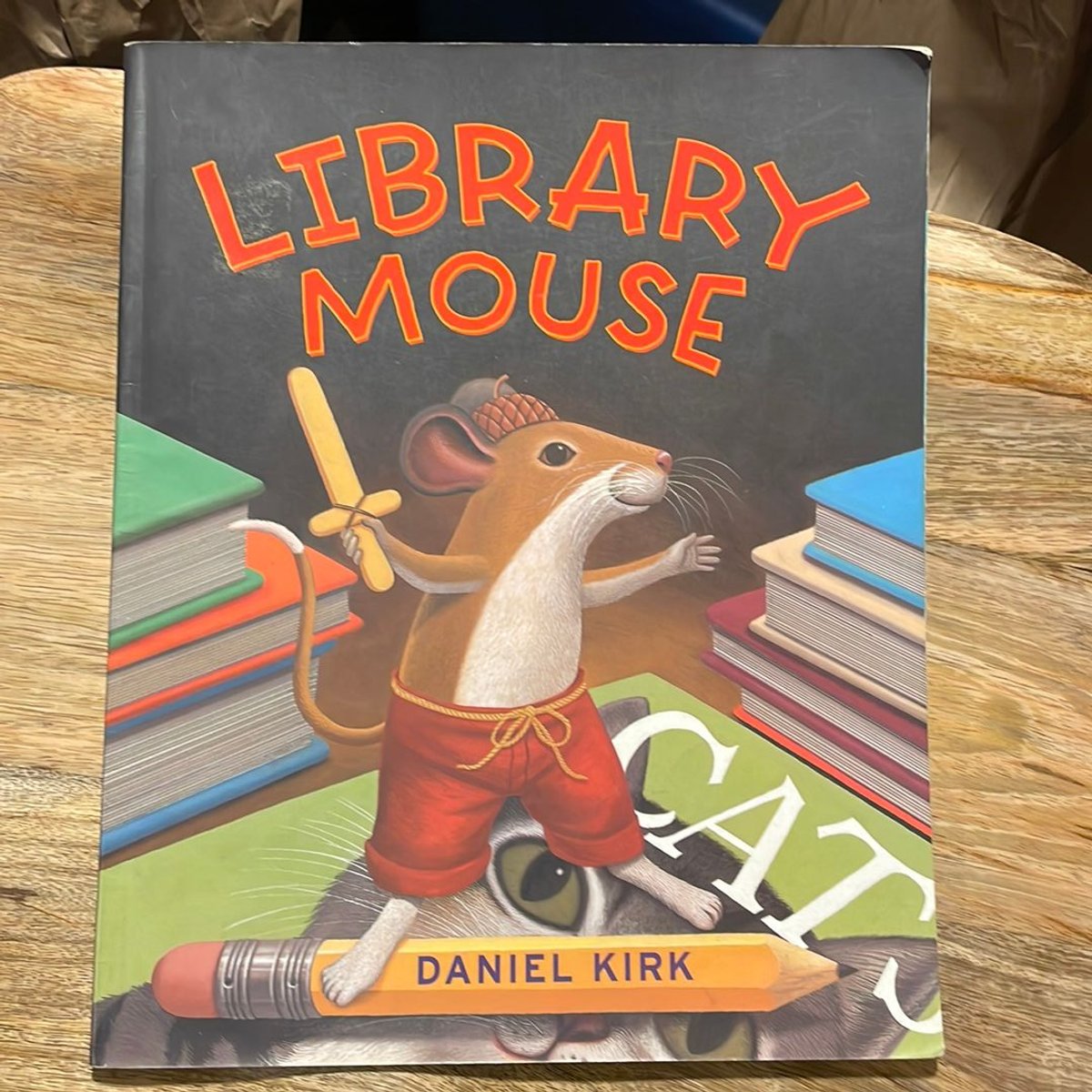 Library Mouse #2: a Friend's Tale by Daniel Kirk