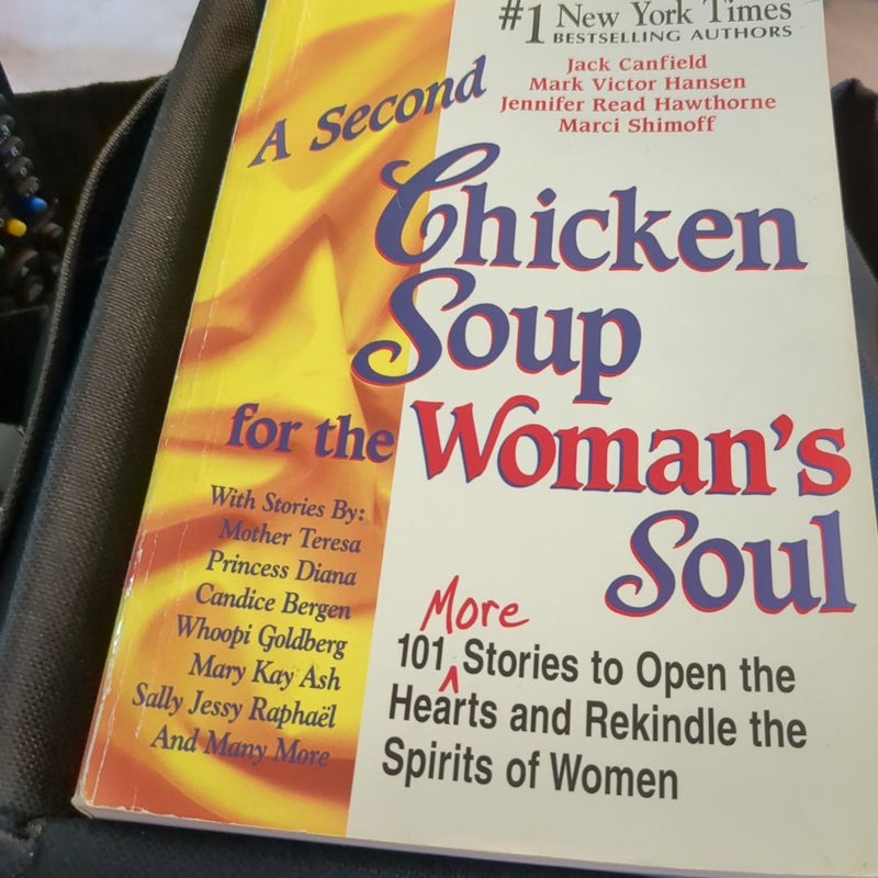A Second Chicken Soup For The Woman's Soul 